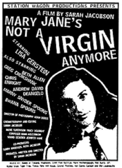 Sarah Jacobson - MARY JANE'S NOT A VIRGIN ANYMORE poster