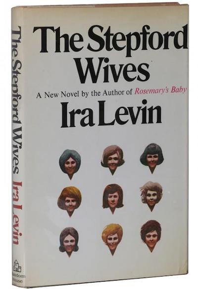 THE STEPFORD WIVES (1975) cover to original 1972 novel by Ira Levin
